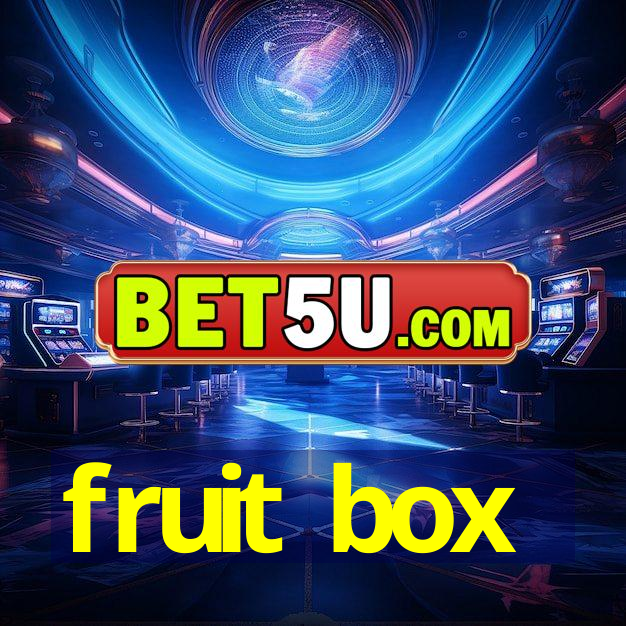 fruit box